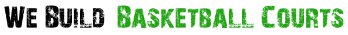 We Build Basketball Court Construction in Virginia